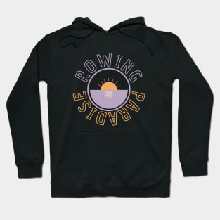 Rowing sunset paradise Hoodie